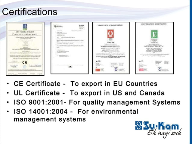Su-Kam international quality certifications — CE mark for the European Union, UL mark for the United States and Canada, ISO 9001 quality management certificate and ISO 14001 environmental management certificate
